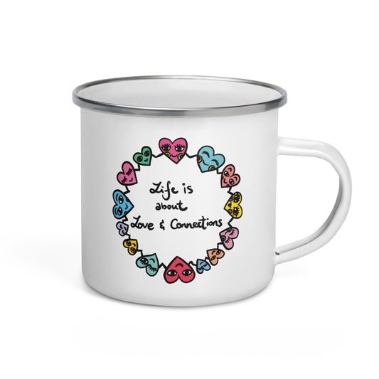 'Life is about Love & Connections" Enamel Mug