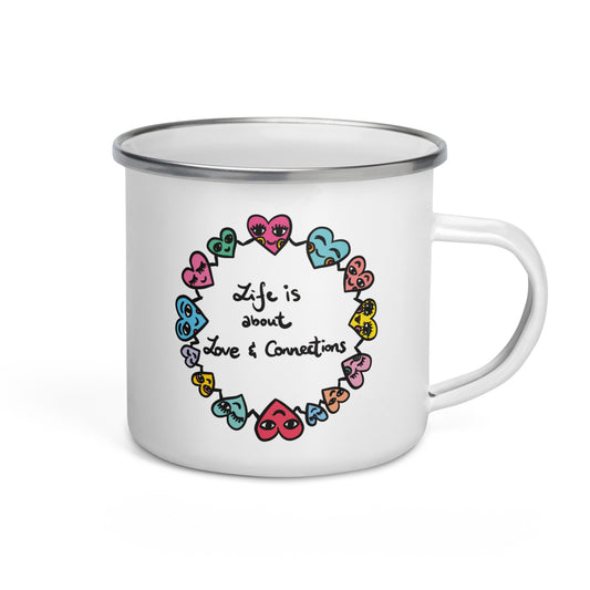 "Life is about Love & Connections" Enamel Mug