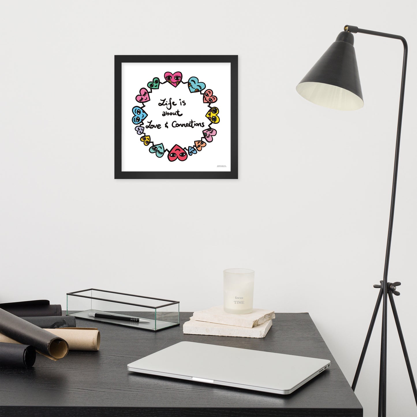"Life is about love & connections" Framed Poster