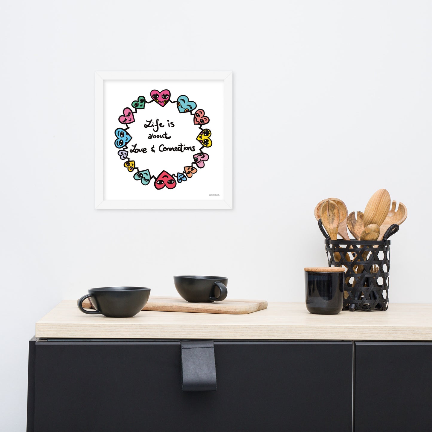 "Life is about love & connections" Framed Poster